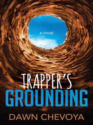 cover image of Trapper's Grounding
